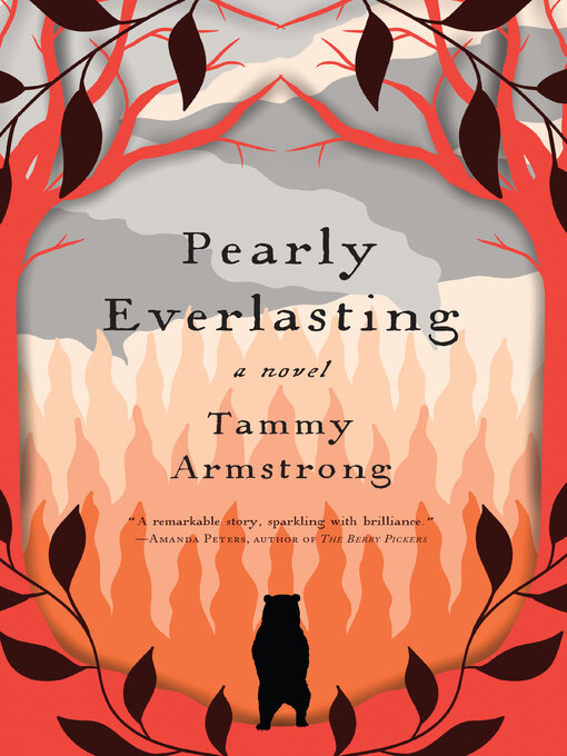 Title details for Pearly Everlasting by Tammy Armstrong - Wait list